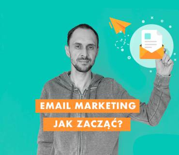 Mailing – jak zacząć kampanie email marketingowe
