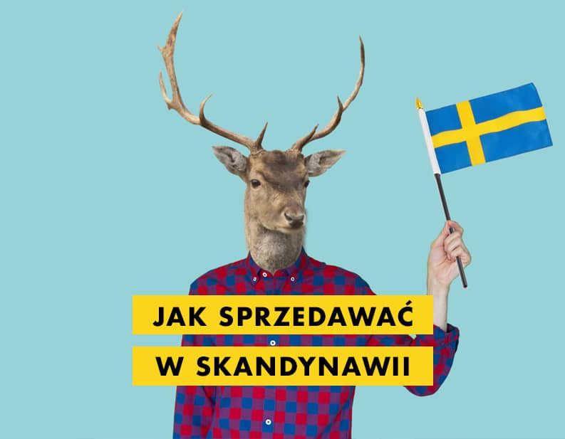 Jak sprzedawać w Skandynawii – ecommerce w Szwecji